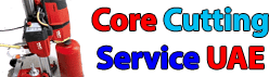 core cutting services in dubai core cutting company
